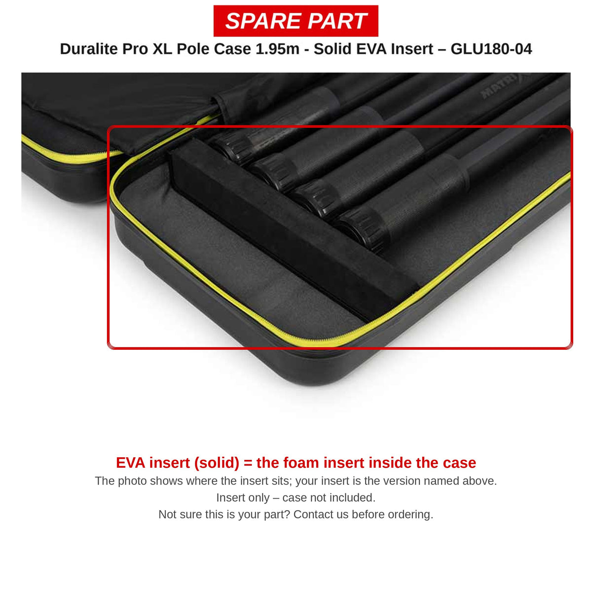 Matrix EVA-inzetstuk massief Duralite Pro XL Pole Case – GLU180-04