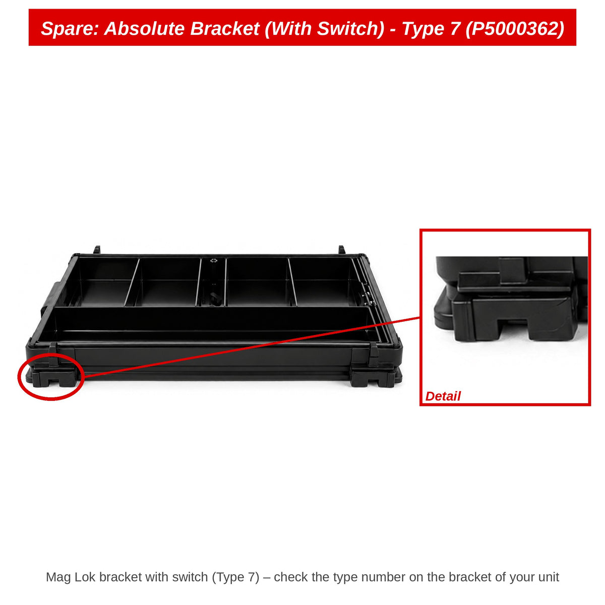 Spare: Absolute Bracket (With Switch) - Type 7 (P5000362)