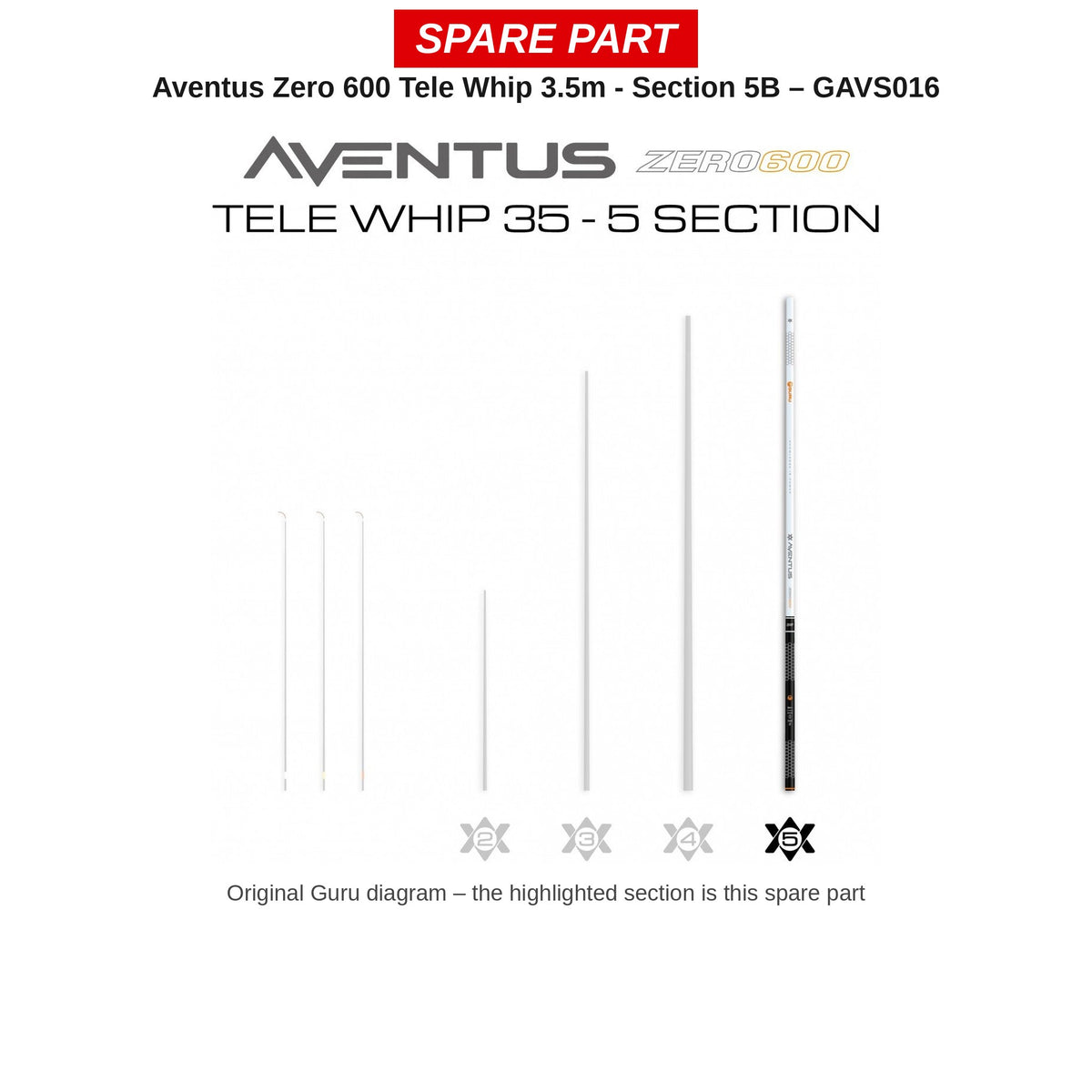 Guru Deel nr. 5B Aventus Zero 600 Tele Whip 3,5 m – GAVS016