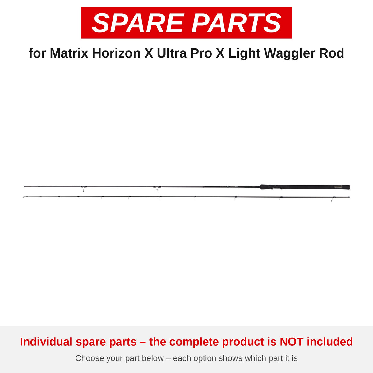 Matrix Horizon X Ultra Pro X Light Waggler Rod – onderdelen (GRD275-B)