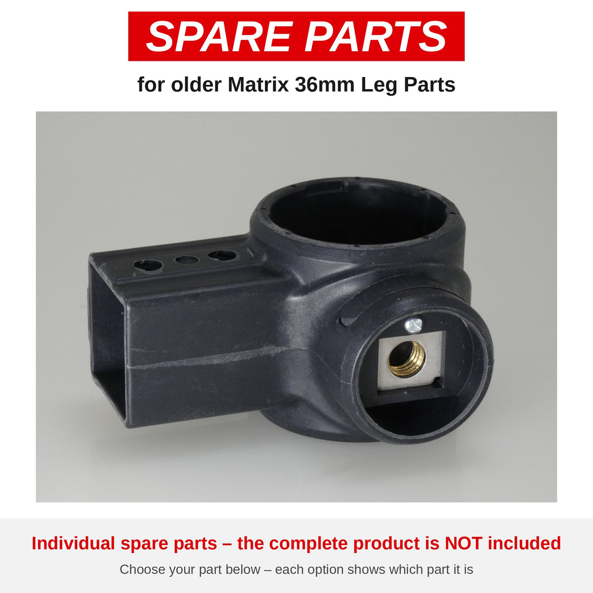 Matrix Older 36mm Leg Parts – onderdelen (GMB001-CS)