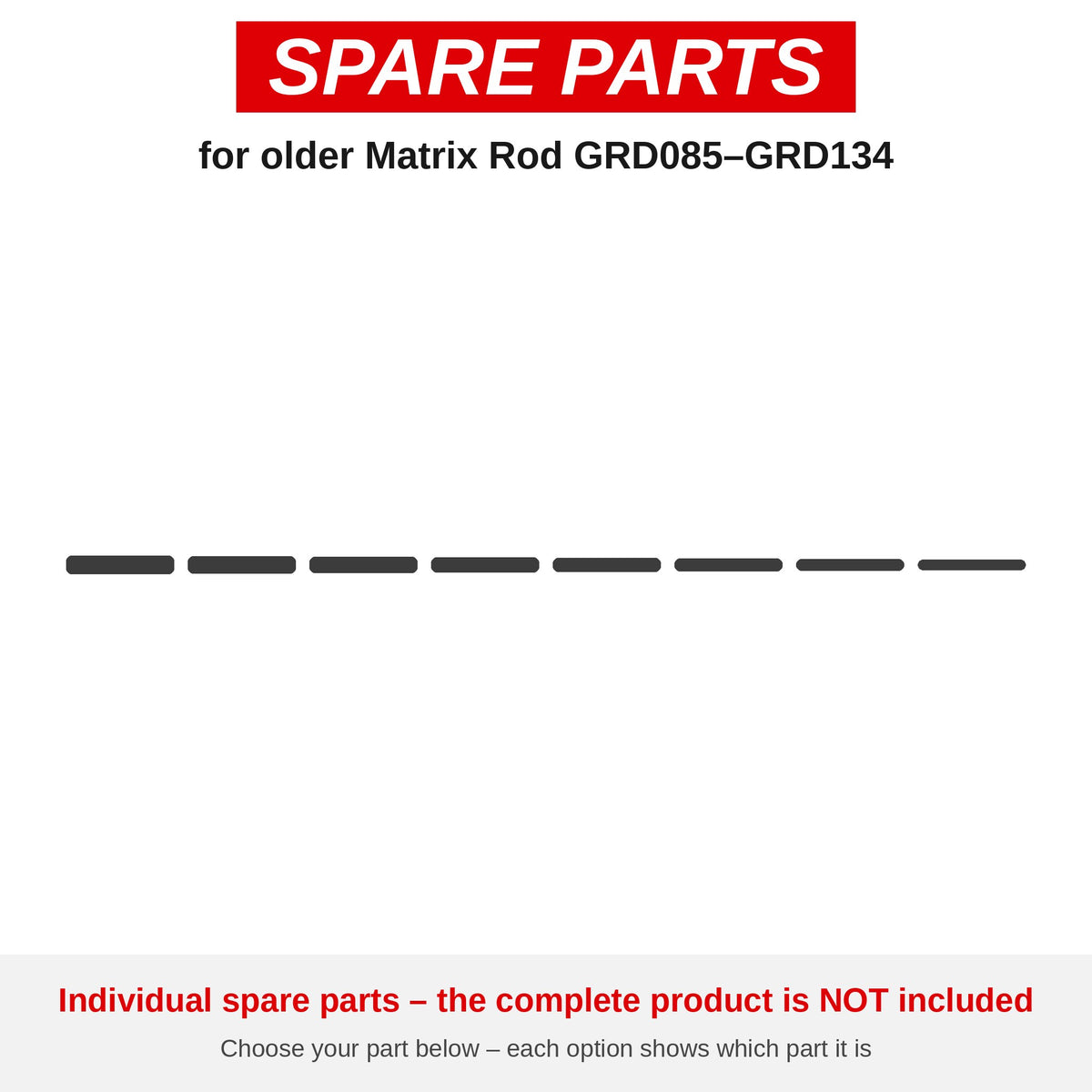 Matrix Older Matrix Rod GRD085–GRD134 – onderdelen (GRD085/C)