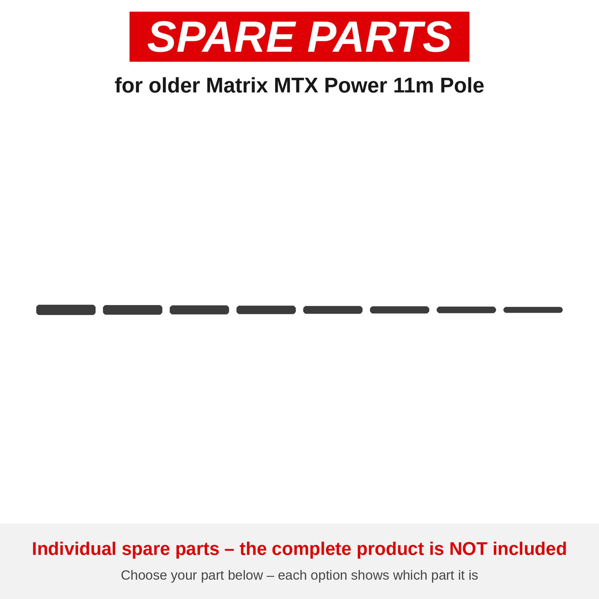 Matrix Older MTX Power 11m Pole – onderdelen (GPO183)