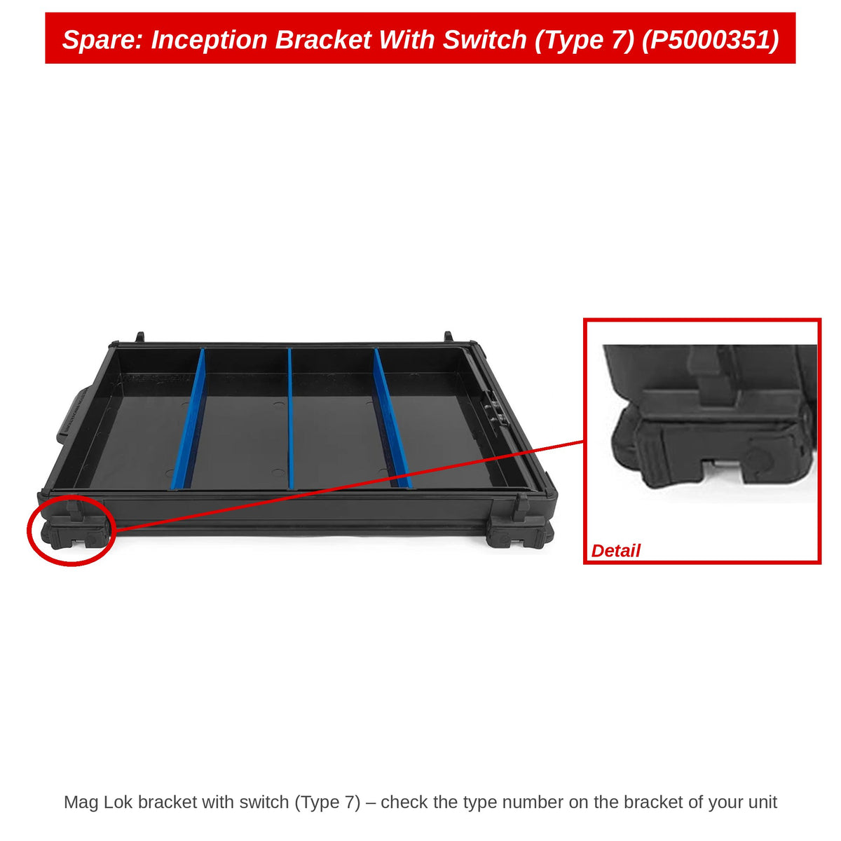 Spare: Inception Bracket With Switch (Type 7) (P5000351)