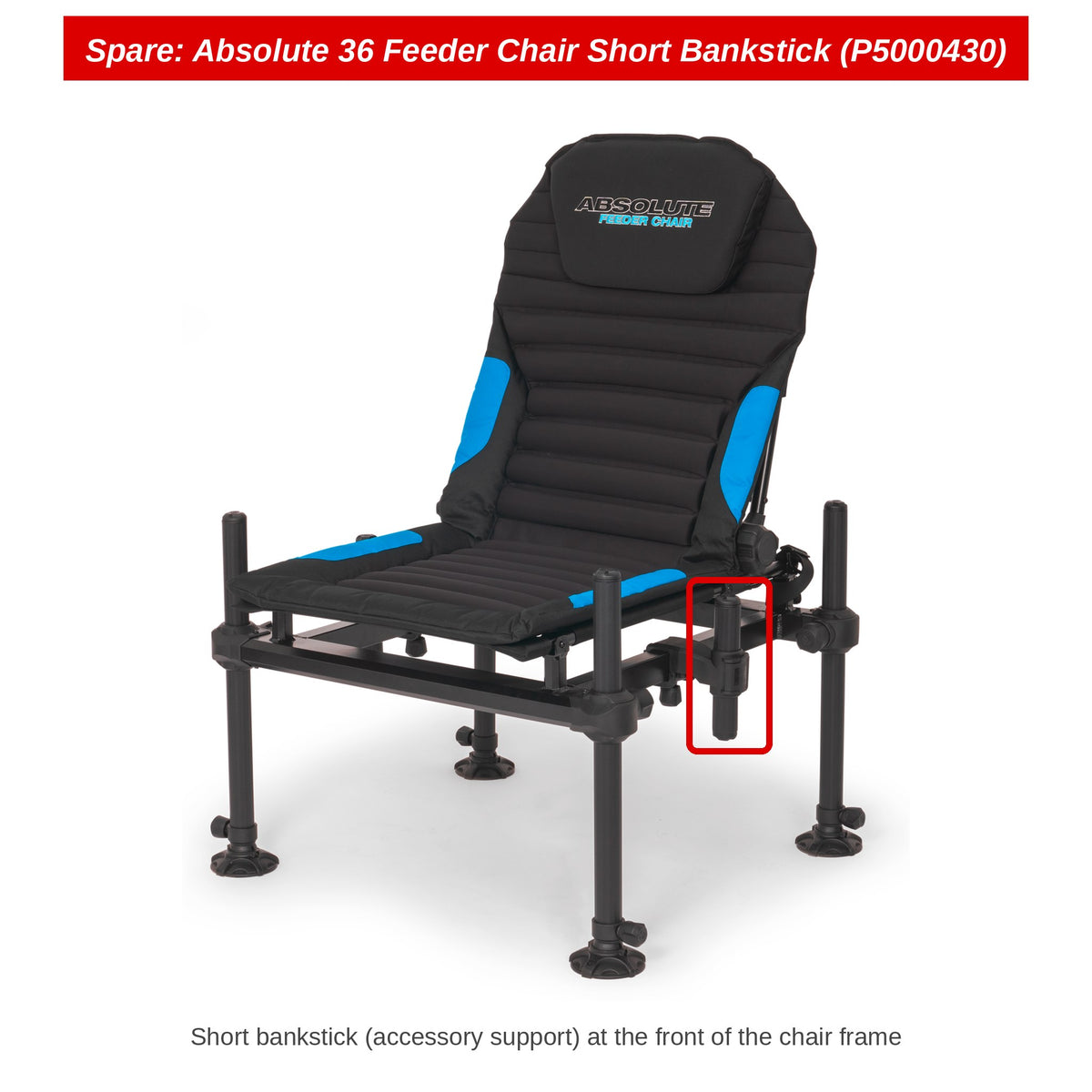Spare: Absolute 36 Feeder Chair Short Bankstick (P5000430)